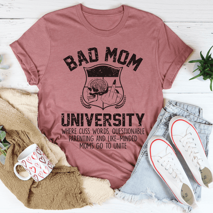 Bad Mom University Mom Tee shopmerchmallow Bad Mom University Mom Tee