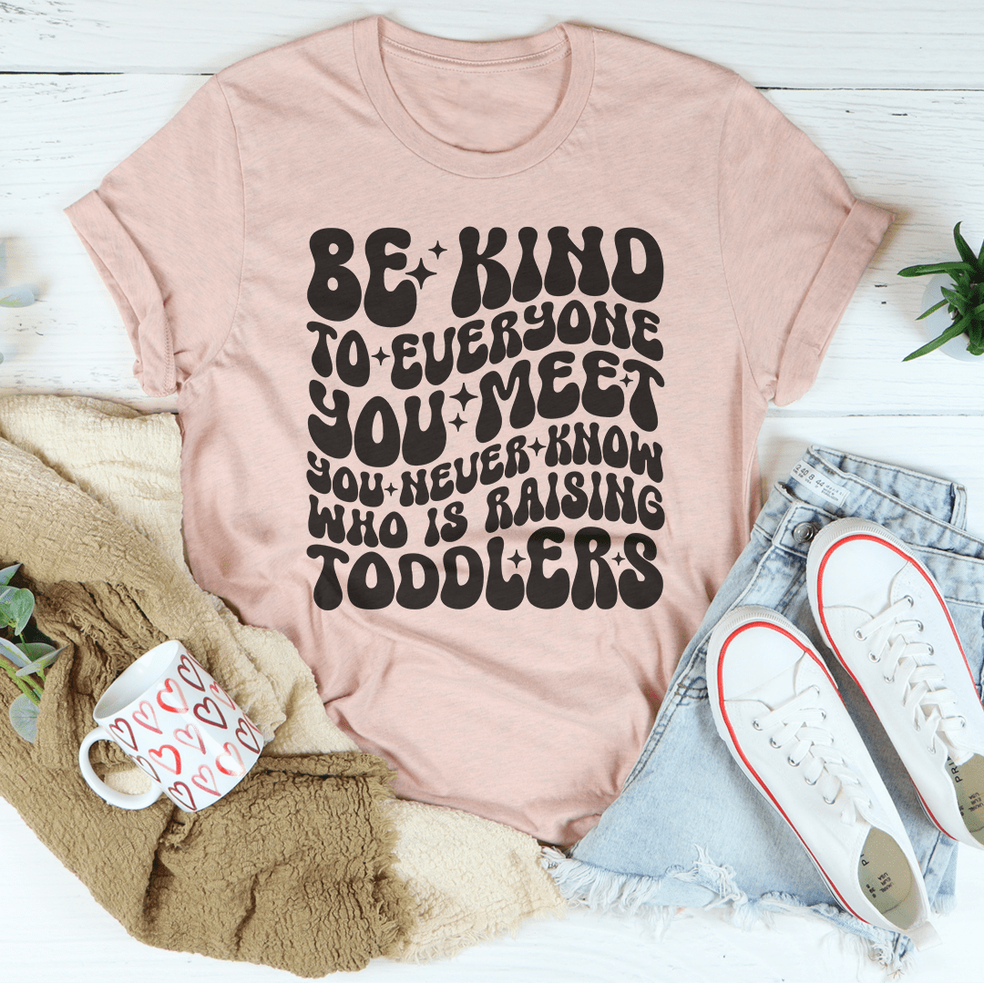 Be Kind To Everyone You Meet You Never Know Tee shopmerchmallow Be Kind To Everyone You Meet You Never Know Tee