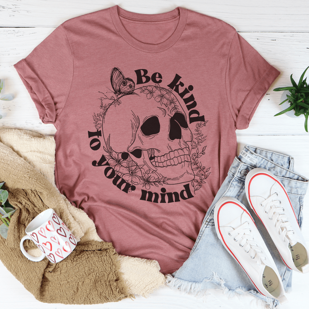 Be Kind To Your Mind Tee shopmerchmallow Be Kind To Your Mind Tee