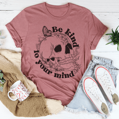 Be Kind To Your Mind Tee shopmerchmallow Be Kind To Your Mind Tee