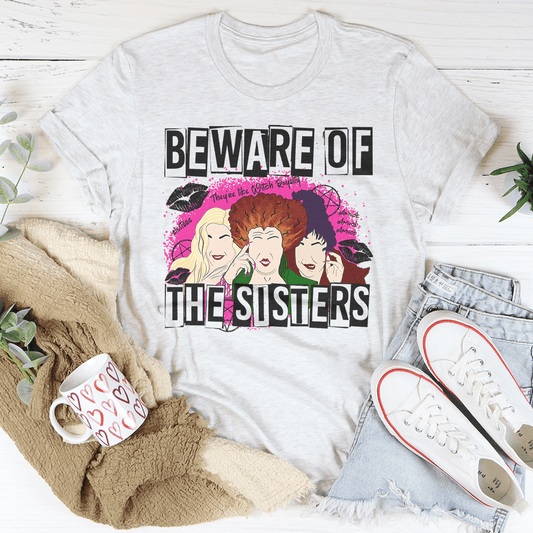 Beware Of The Sisters Tee shopmerchmallow Beware Of The Sisters Tee
