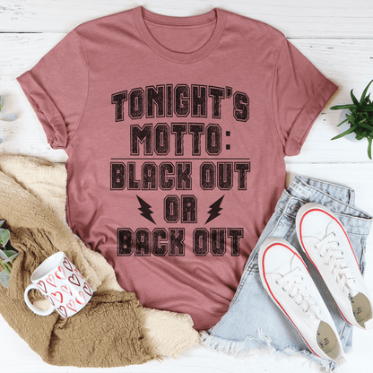 Black Out Or Back Out Tee shopmerchmallow Black Out Or Back Out Tee