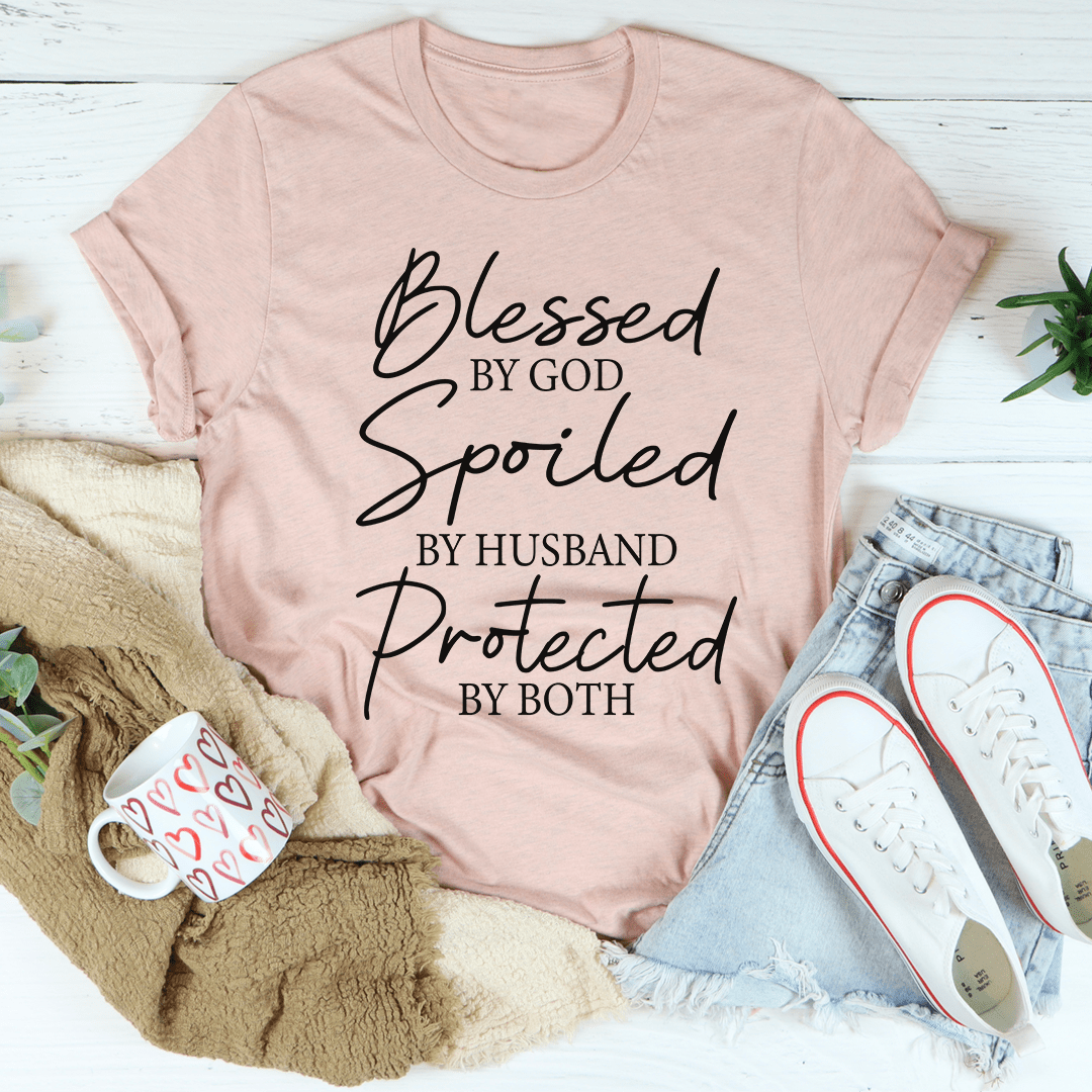 Blessed By God Spoiled By Husband Protected By Both Tee shopmerchmallow Blessed By God Spoiled By Husband Protected By Both Tee