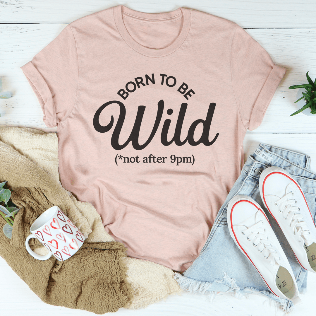 Born To Be Wild Tee shopmerchmallow Born To Be Wild Tee