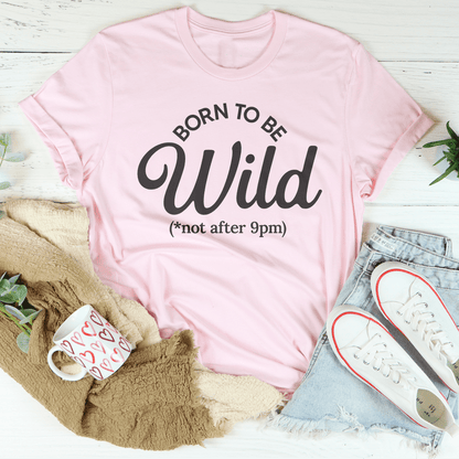 Born To Be Wild Tee shopmerchmallow Born To Be Wild Tee