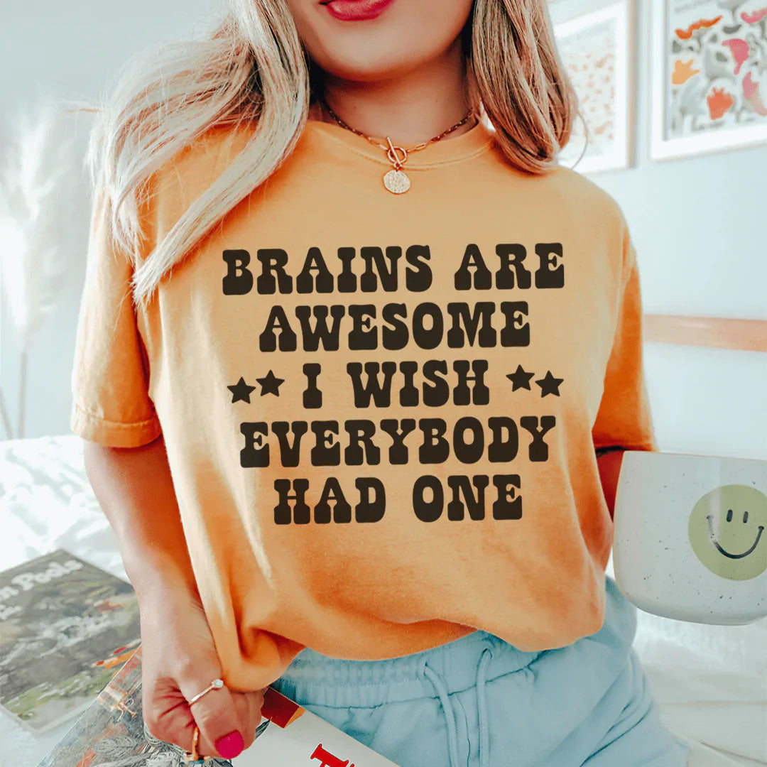 Brains Are Awesome I Wish Everybody Had One Tee shopmerchmallow Brains Are Awesome I Wish Everybody Had One Tee