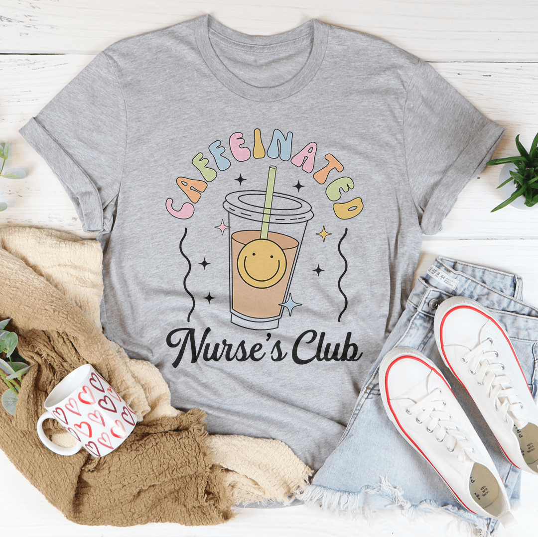Caffeinated Nurse's Club Tee shopmerchmallow Caffeinated Nurse's Club Tee