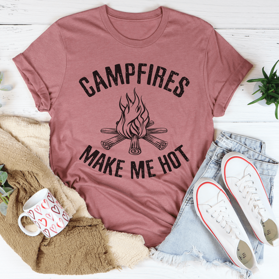 Campfires Make Me Hot Tee shopmerchmallow Campfires Make Me Hot Tee