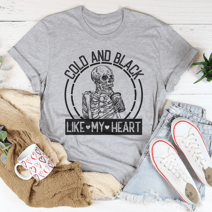 Cold And Black Like My Heart Tee shopmerchmallow Cold And Black Like My Heart Tee