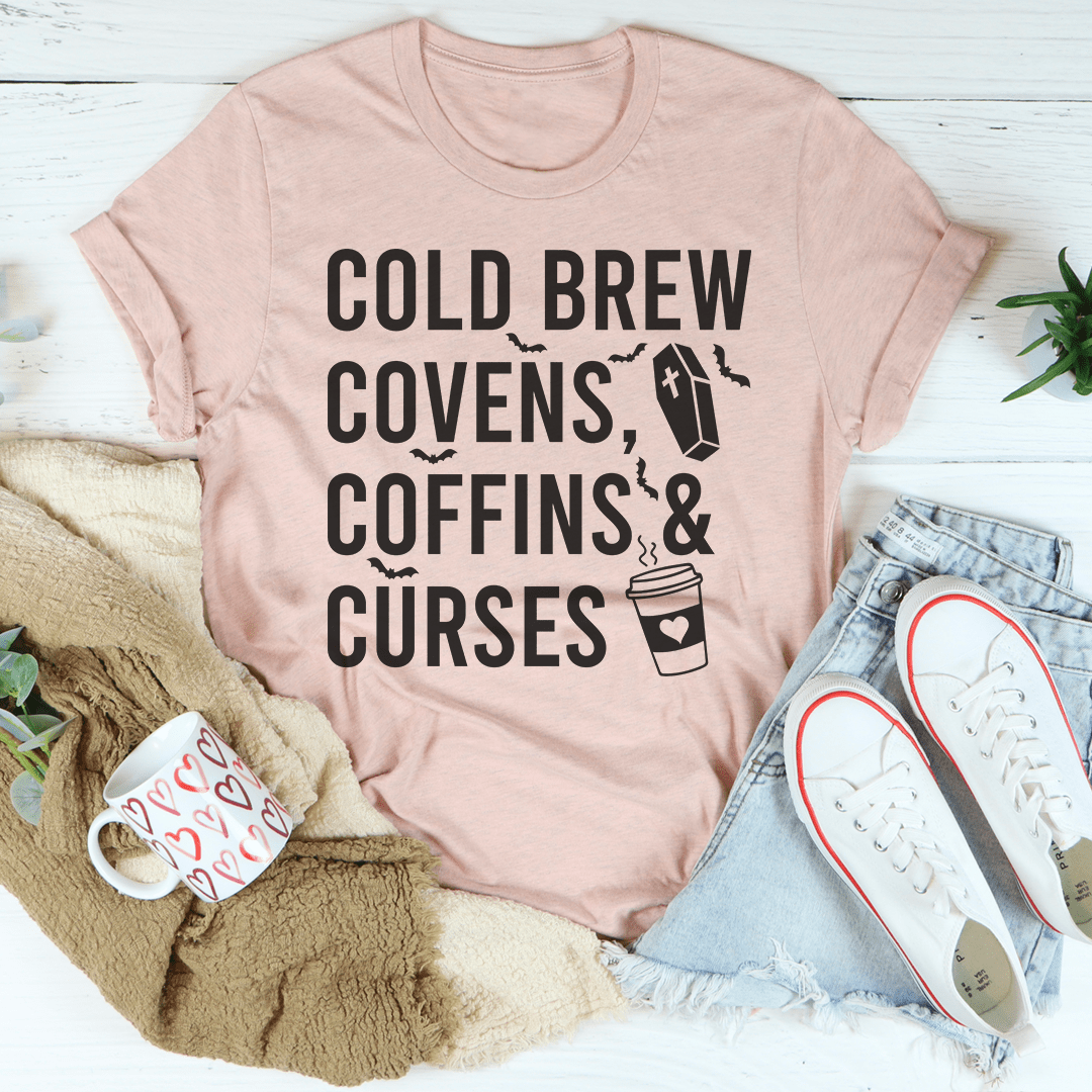 Cold Brew Covens Coffins Curses Tee shopmerchmallow Cold Brew Covens Coffins Curses Tee