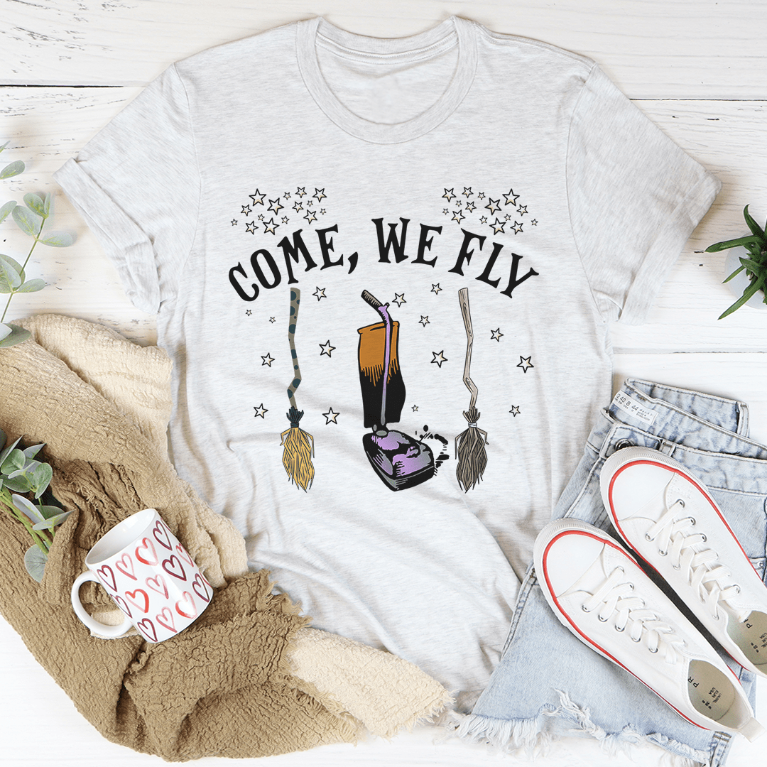 Come We Fly Tee shopmerchmallow Come We Fly Tee