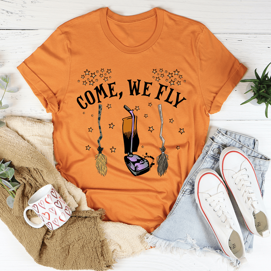 Come We Fly Tee shopmerchmallow Come We Fly Tee