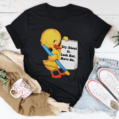 Cry About It Look Hot Move On Tee shopmerchmallow Cry About It Look Hot Move On Tee