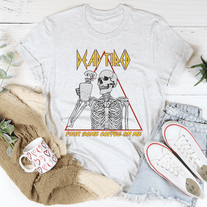 Dead Tired Coffee Tee shopmerchmallow Dead Tired Coffee Tee