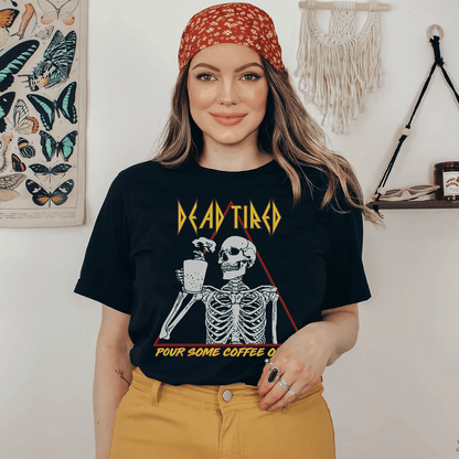 Dead Tired Coffee Tee shopmerchmallow Dead Tired Coffee Tee