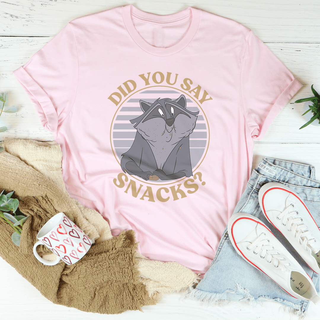Did You Say Snacks Tee shopmerchmallow Did You Say Snacks Tee