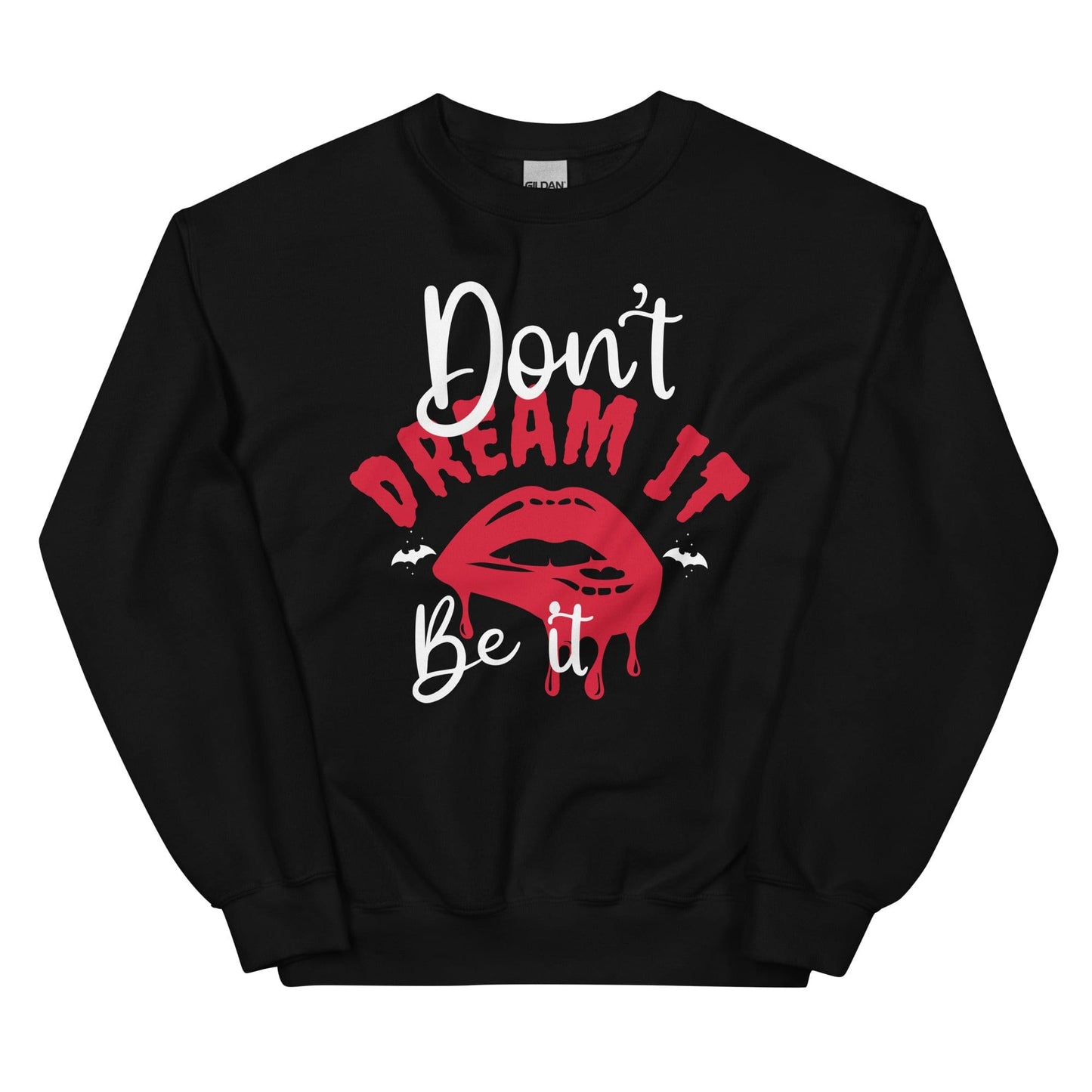 Don't Dream It shopmerchmallow Don't Dream It
