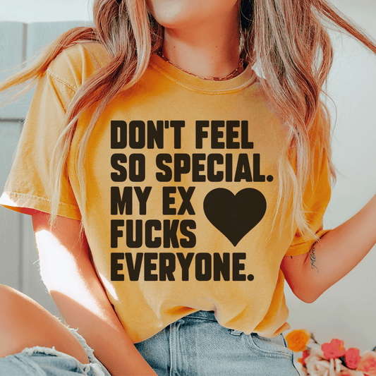 Don't Feel Special Tee shopmerchmallow Don't Feel Special Tee