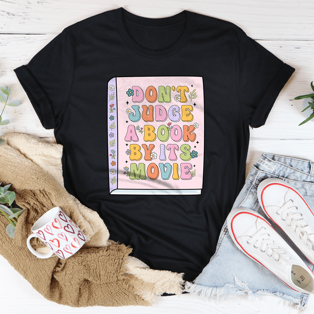 Don't Judge A Book By Its Movie Tee shopmerchmallow Don't Judge A Book By Its Movie Tee