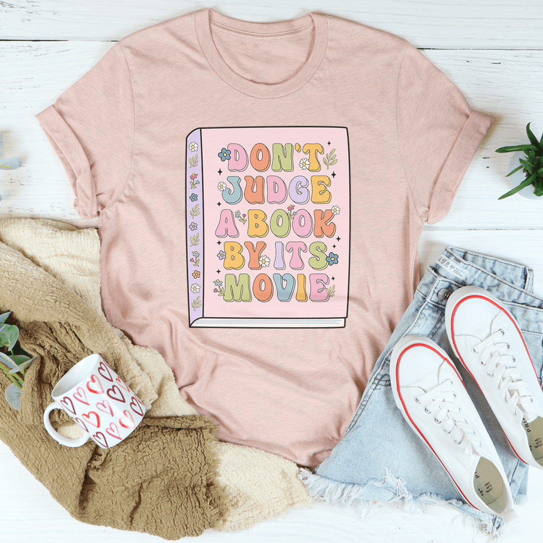 Don't Judge A Book By Its Movie Tee shopmerchmallow Don't Judge A Book By Its Movie Tee