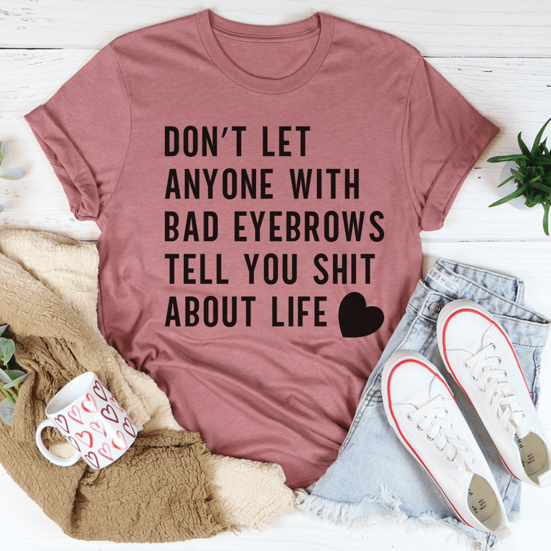 Don't Let Anyone Tee shopmerchmallow Don't Let Anyone Tee