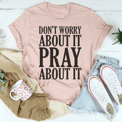 Don't Worry About It Pray About It shopmerchmallow Don't Worry About It Pray About It