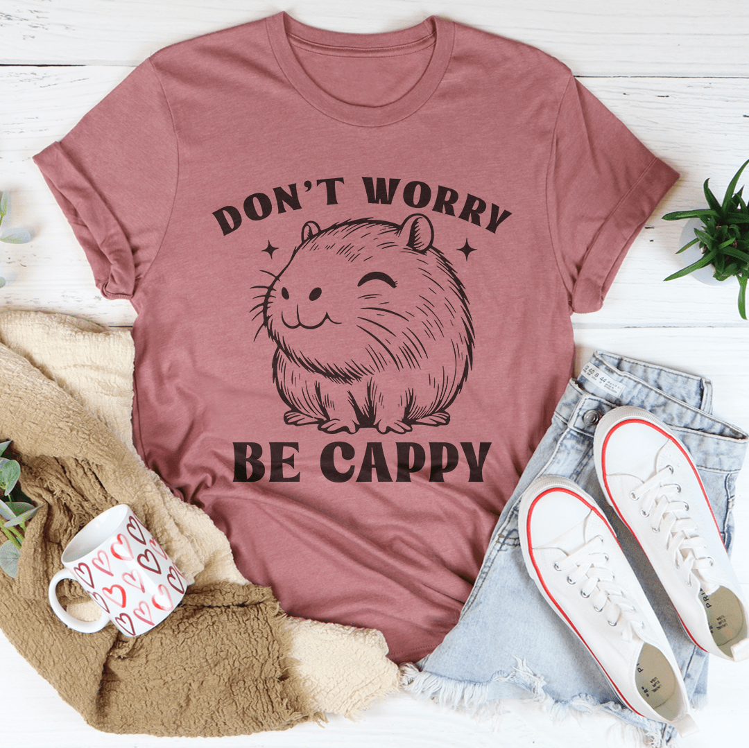 Don't Worry Be Cappy Tee