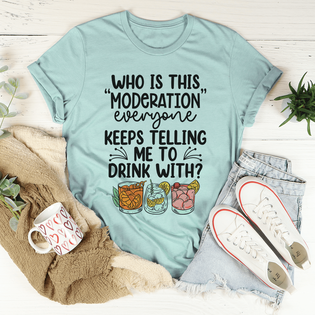 Drink With Moderation Tee shopmerchmallow Drink With Moderation Tee