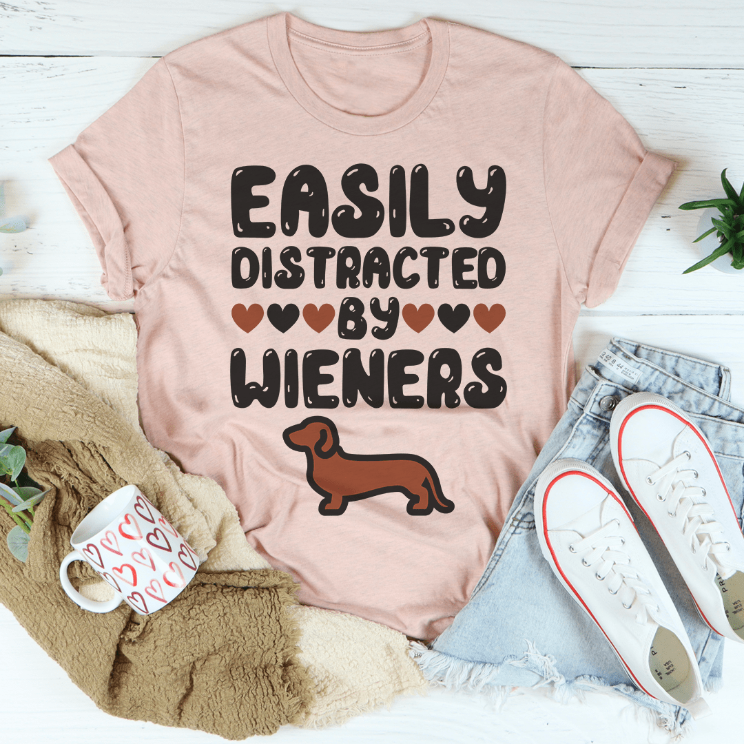 Easily Distracted By Wieners Tee shopmerchmallow Easily Distracted By Wieners Tee