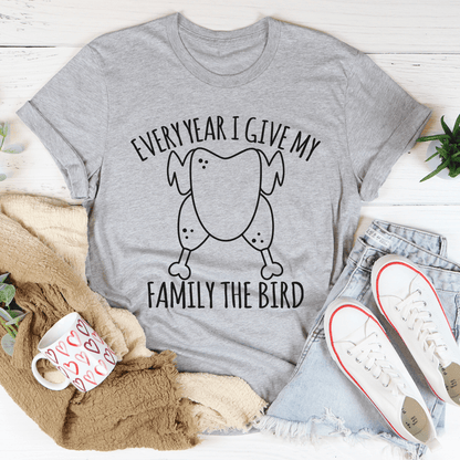 Every Year I Give My Family The Dinner Tee shopmerchmallow Every Year I Give My Family The Dinner Tee
