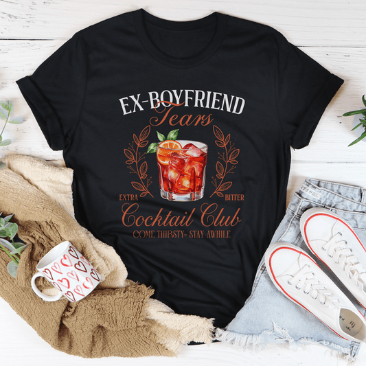 Ex Boyfriend Tears Extra Bitter Cocktail Club Tee shopmerchmallow Ex Boyfriend Tears Extra Bitter Cocktail Club Tee
