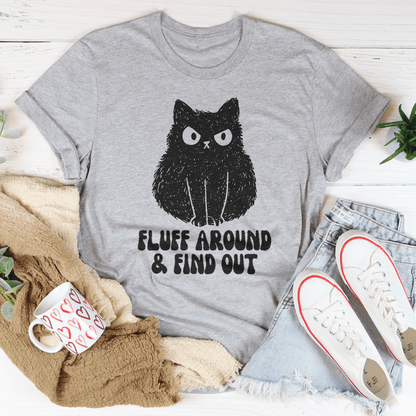 Fluff Around And Find Out Tee shopmerchmallow Fluff Around And Find Out Tee