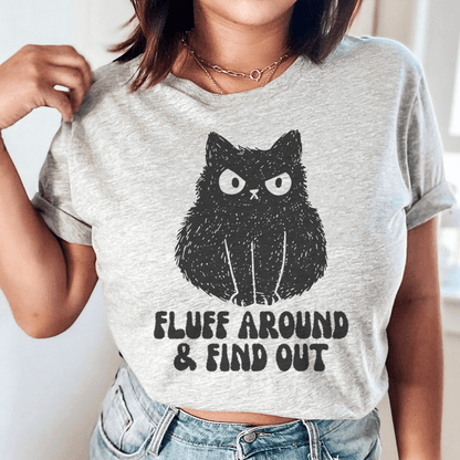 Fluff Around And Find Out Tee shopmerchmallow Fluff Around And Find Out Tee