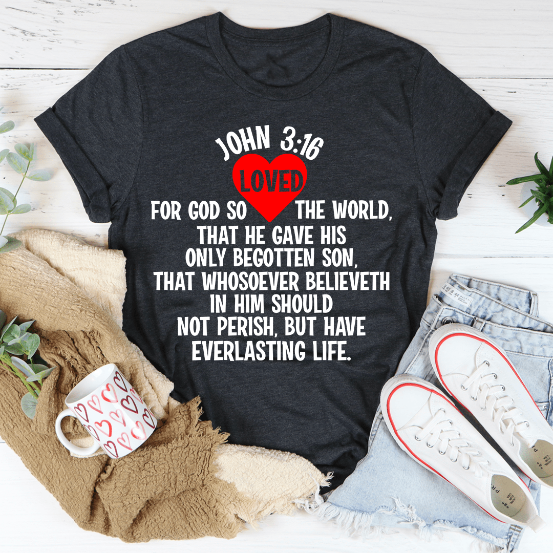 For God So Loved The World Tee shopmerchmallow For God So Loved The World Tee