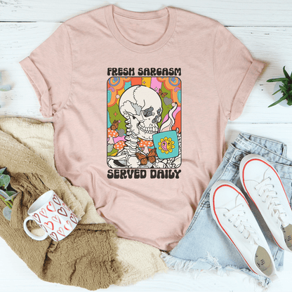 Fresh Sarcasm Served Daily Tee shopmerchmallow Fresh Sarcasm Served Daily Tee