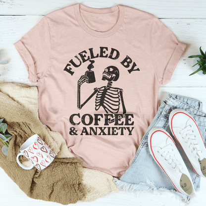 Fueled By Coffee & Anxiety Tee shopmerchmallow Fueled By Coffee & Anxiety Tee
