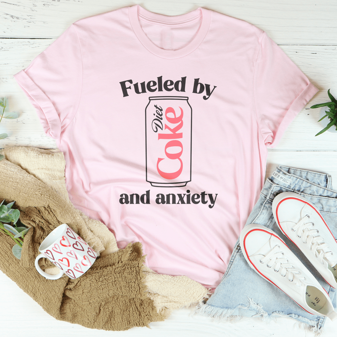 Fueled By Diet Coke & Anxiety Tee shopmerchmallow Fueled By Diet Coke & Anxiety Tee
