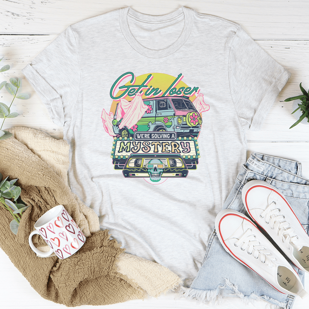 Get In Loser Tee shopmerchmallow Get In Loser Tee