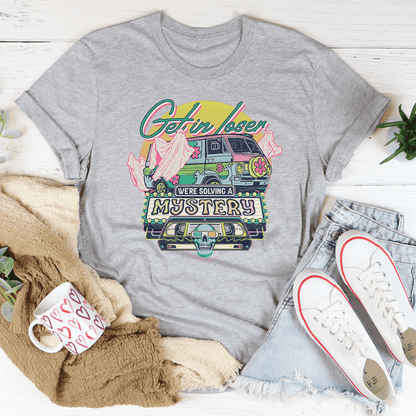 Get In Loser Tee shopmerchmallow Get In Loser Tee