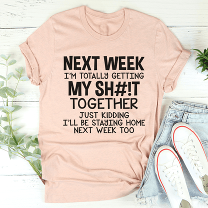 Get Your Stuff Together Tee