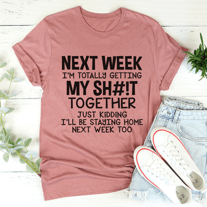 Get Your Stuff Together Tee