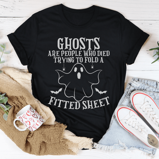 Ghosts Are For People Who Tried To Fold A Fitted Sheet Tee shopmerchmallow Ghosts Are For People Who Tried To Fold A Fitted Sheet Tee