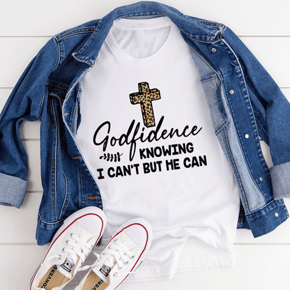 Godfidence Knowing I Can't But He Can Tee shopmerchmallow Godfidence Knowing I Can't But He Can Tee
