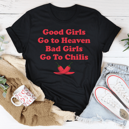 Good Girls Go To Heaven Bad Girls Go To Chilis Tee shopmerchmallow Good Girls Go To Heaven Bad Girls Go To Chilis Tee