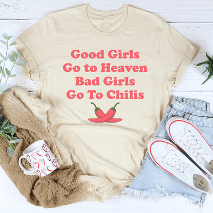 Good Girls Go To Heaven Bad Girls Go To Chilis Tee shopmerchmallow Good Girls Go To Heaven Bad Girls Go To Chilis Tee