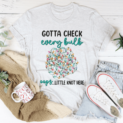 Gotta Check Every Bulb Tee shopmerchmallow Gotta Check Every Bulb Tee