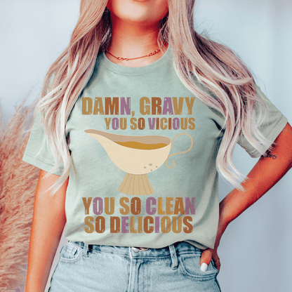 Gravy You So Delicious Tee shopmerchmallow Gravy You So Delicious Tee