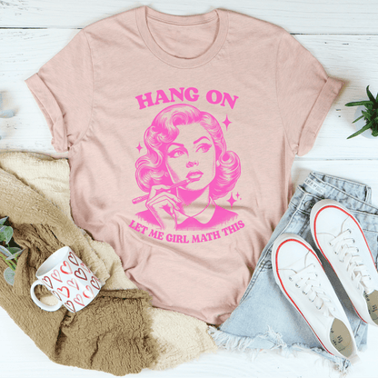 Hang On Let Me Girl Math This Tee shopmerchmallow Hang On Let Me Girl Math This Tee