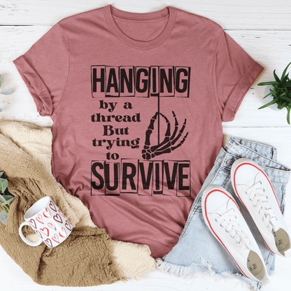 Hanging By A Thread But Trying To Survive Tee shopmerchmallow Hanging By A Thread But Trying To Survive Tee