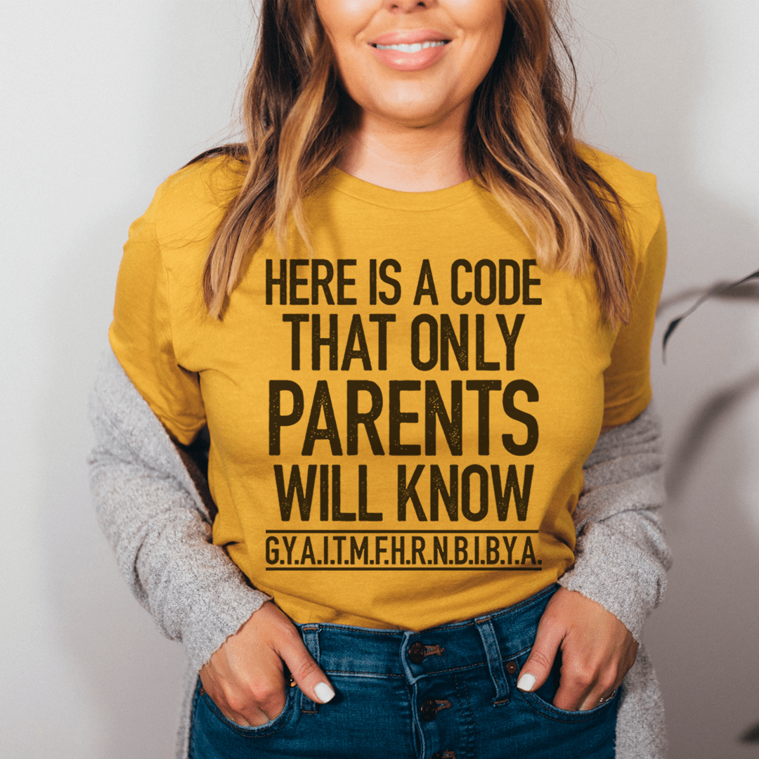 Here's A Code That Only Parents Will Know Tee shopmerchmallow Here's A Code That Only Parents Will Know Tee